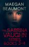 [Sabrina Vaughn 03] • The Sabrina Vaughn Series Set 3-4